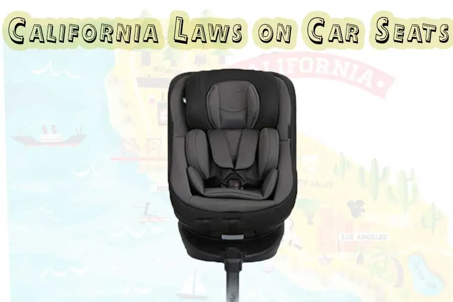 California Laws on Car Seats 1