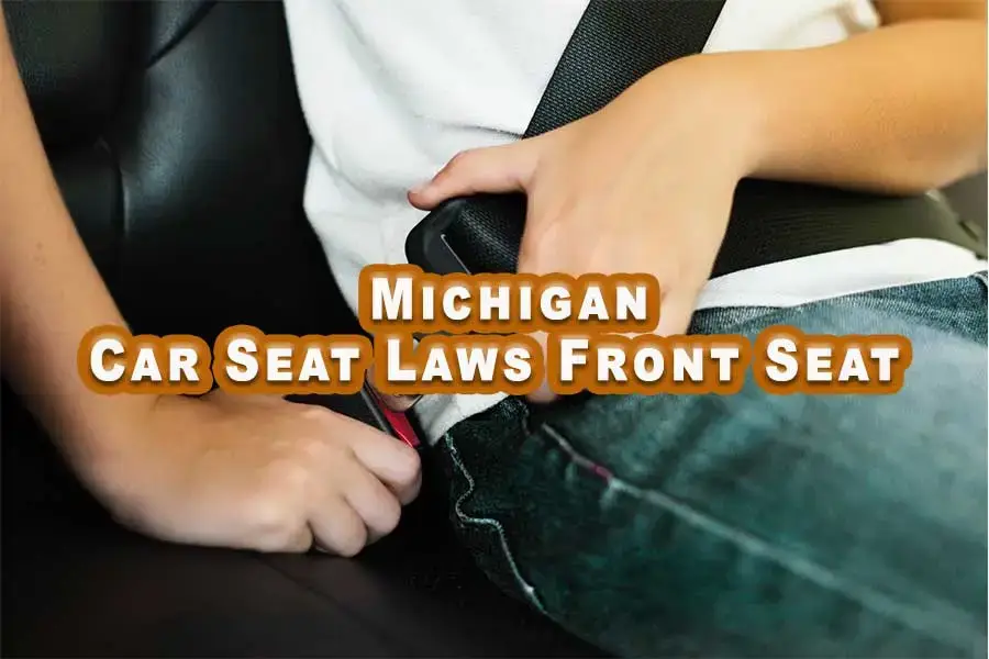 Michigan car seat laws front seat 1